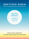 Outer Order, Inner Calm